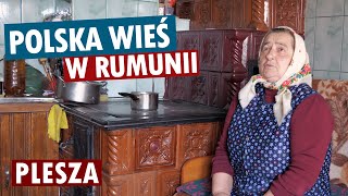 Plesza  polska wieś w Rumunii [upl. by Frohman]