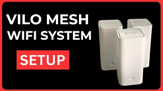 Tips to setup Vilo Mesh WiFi System  Vilo Mesh WiFi 6 Setup [upl. by Hamford]