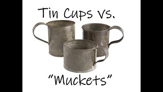 Civil War Equipment Tin Cups vs Muckets [upl. by Ajiak40]