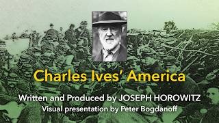 Dvoraks Prophecy  A New Narrative for American Classical Music Film 2 Charles Ives America [upl. by Lorola344]