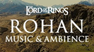 Lord of the Rings Music amp Ambience  Rohan Theme Music with Mountain Wind Ambience [upl. by Gwyneth]