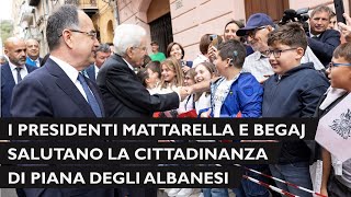 I Presidenti salutano la cittadinanza di Piana degli Albanesi e visitano la cattedrale [upl. by Ttessil]