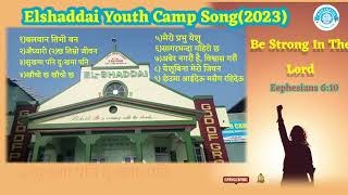 Elshaddai  kalimpong 2023 Youth camp songs [upl. by Elberta928]