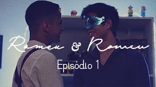 📺🔵Romeu amp Romeu  Episódio 01  Websérie LGBT  w subtitles [upl. by Tirrag]