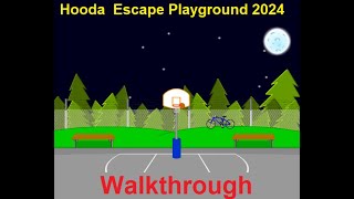 Walkthrough Hooda Escape Playground 2024 [upl. by Ennovihs]