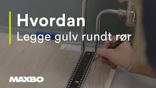 Hvordan legge gulv rundt rør [upl. by Auqinimod409]