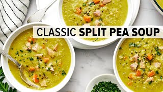 SPLIT PEA SOUP  the classic recipe you know and love [upl. by Lipkin801]