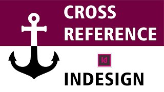 Learn to create Cross References in InDesign [upl. by Kam]