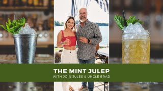 Classic Mint Julep Cocktail Recipes amp The history of the Mint Julep  Join Jules amp Uncle Brad [upl. by Hailee]