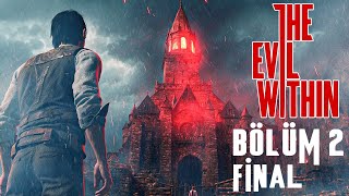 FİNAL RESIDENT EVILIN YARATICISINDAN EFSANE KORKU  THE EVIL WITHIN TÜRKÇE BÖLÜM 2 [upl. by Eileek203]