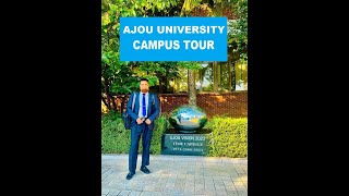 Ajou University Campus Tour 2023 [upl. by Riek303]