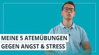 5 einfache Atemübungen gegen Angst amp Stress  SO GEHTs 💪🙏❣️ [upl. by Yoj]