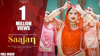 SAAJAN Full Song  Kapil Jangir Ft Youngest Couple Sonu Kanwar Ghoomar Beats New Rajasthani Song [upl. by Eat]