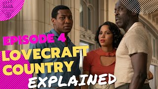 Lovecraft Country Episode 4 Scene by Scene Breakdown [upl. by Lupien]