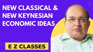 New Classical amp New Keynesian Economic Ideas HINDI [upl. by Caswell]