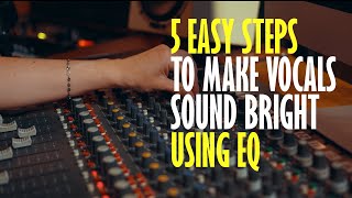 How To Use EQ Section on Analogue Mixer To Make Vocals Bright And Clear [upl. by Nytsirc263]