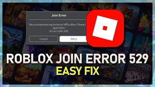 Fix Roblox Error 529  “We Are Experiencing Technical Difficulties” [upl. by Profant]