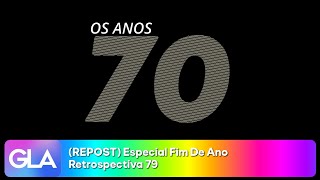 REPOST Especial Fim De Ano  Retrospectiva 79 [upl. by Riehl]