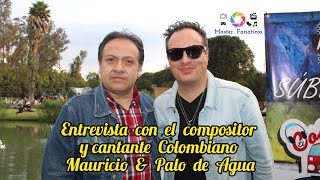 Entrevista con el compositor y cantante Colombiano Mauricio amp Palo de Agua [upl. by Rhodie736]