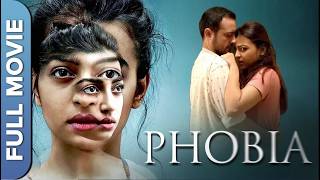 Superhit Thriller Movie  Phobia  Radhika Apte Satyadeep Mishra Ankur Vikal Yashaswani Dayama [upl. by Howlan]