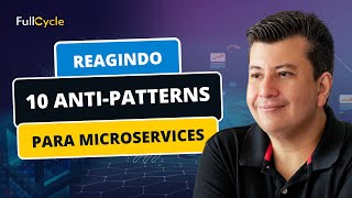 10 AntiPatterns para microservices  Parte 1 [upl. by Sulrac]