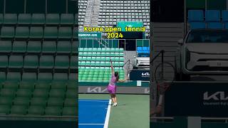 코리아오픈 day2 kasatkina tennis 서브 테니스 wta koreaopen2024 [upl. by Eniarral]