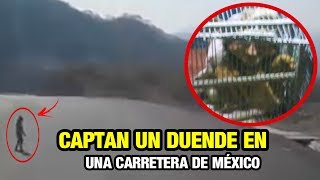 Captan a un Duende en Carretera de México Te Muestro el VÍDEO [upl. by Cirdahc]