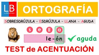 Test de ACENTUACIÓN Agudas llanas esdrújulas y sobresdrújulas ✔👍 [upl. by Gavra]