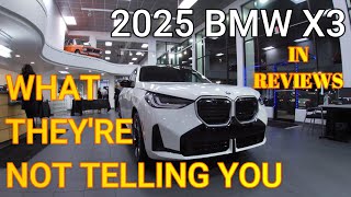 2025 BMW X3  What Theyre Not Telling You  TOP 10 cars reviews bmw [upl. by Hwang]