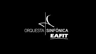 Mahler G  Sinfonía No 4 Sinfónica EAFIT 2023 [upl. by Keller]