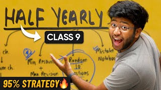 Class 9th Half Yearly Powerful Strategy to Score 95  Shobhit Nirwan 🔥 [upl. by Oirromed788]