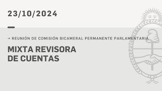 BICAMERAL PERMANENTE MIXTA REVISORA DE CUENTAS 231024 [upl. by Alair]