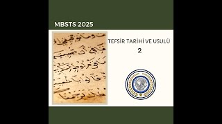 mbsts 2025 Tefsir Tarihi ve Usulü2 [upl. by Eenaj]