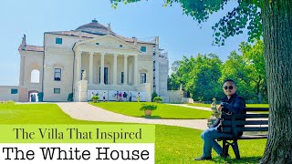 Vicenza amp Palladian Architecture The White House Was Inspired By This Villa La Rotonda Ep74 [upl. by Sivie]