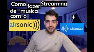 Fazendo o streaming de áudio com o Airsonic uma ferramenta para complementar Lidarr [upl. by Jeffie]