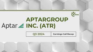 AptarGroup Inc ATR Earnings Call Recap for Q3 2024 [upl. by Gilboa]