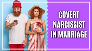 How Does A Covert Narcissist Act In Marriage [upl. by Akemehs]