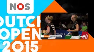 2015  Eefje Muskens en Selena Piek in halve finale Dutch Open [upl. by Adah]