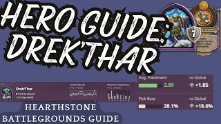 Hearthstone Battlegrounds Guide  Hero Guide Drek Thar [upl. by Witt]