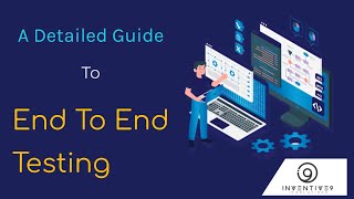 End to End Testing  Software Testing  A Detailed Guide [upl. by Clorinde]