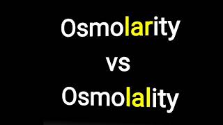 Osmolarity vs Osmolality [upl. by Elleret]