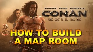 How to Build a Map Room in Conan Exiles [upl. by Renard]