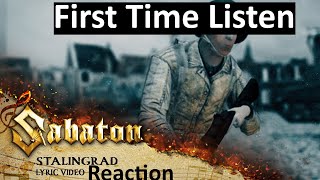 Sabaton Stalingrad Reaction  First Time Listen [upl. by Thorny]