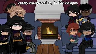 Cutely changes all my batkid designs [upl. by Animar214]