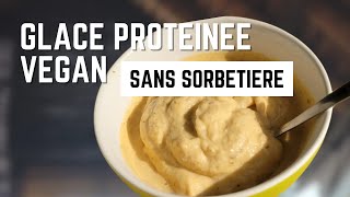 🌱 Glace vegan protéinée sans sorbetière [upl. by Haliek]