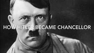 How Hitler Became Chancellor [upl. by Hgielek]