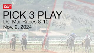 Breeders Cup Saturday Pick 3 Play  Races 810  November 2 2024 [upl. by Vial]