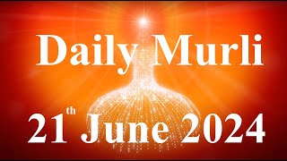 Daily Murli English 21 June 2024daily English murlimurli in EnglishEnglish murli todayMurli [upl. by Leumhs]