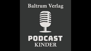 Baltrum Verlag  Podcast  Kinder [upl. by Alexine]