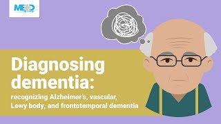 Diagnosing dementia recognizing Alzheimer’s vascular Lewy body and frontotemporal dementia [upl. by Massingill]